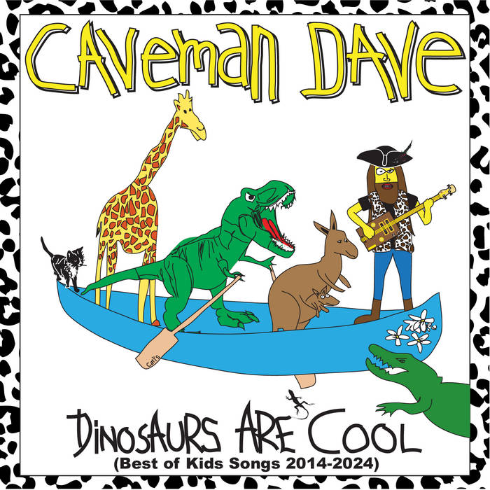 Dinosaurs Are Cool (Best of Kids Songs 2014-2024)