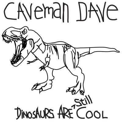 Dinosaurs are Still Cool Cover
